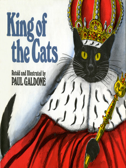 Title details for The King of the Cats by Paul Galdone - Available